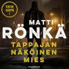 Tappajan näköinen mies