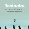 Tarinoita - etydejä pianolle