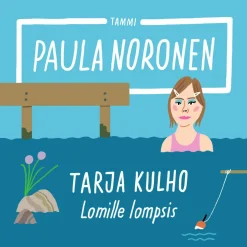 Tarja Kulho - Lomille lompsis