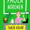 Tarja Kulho ‒ Räkkärimarketin kassa
