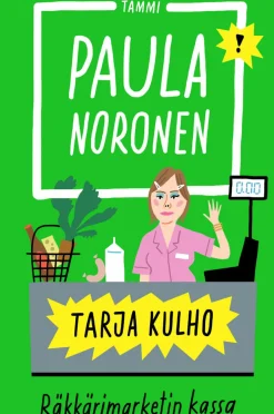 Tarja Kulho ‒ Räkkärimarketin kassa
