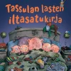 Tassulan lasten iltasatukirja