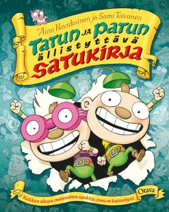 Tatun ja Patun ällistyttävä satukirja
