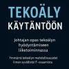 Tekoäly käytäntöön - Johtajan opas tekoälyn hyödyntämiseen liiketoiminnassa