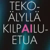 Tekoälyllä kilpailuetua