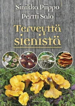 Terveyttä sienistä
