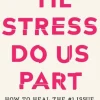 Til Stress Do Us Part