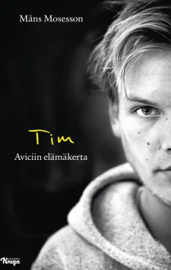 Tim - Aviciin elämäkerta