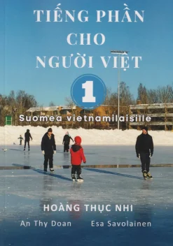 Tiếng Phần cho người Việt = Suomea vietnamilaisille 1