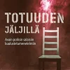 Totuuden jäljillä