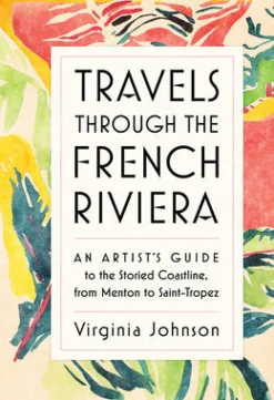 Travels Through the French Riviera