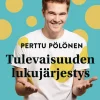 Tulevaisuuden lukujärjestys