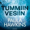 Tummiin vesiin