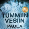 Tummiin vesiin