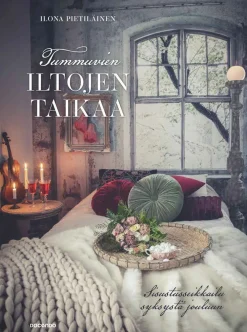 Tummuvien iltojen taikaa