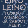 Tuoksut vanamon ja varjot veen