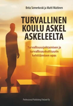 Turvallinen koulu askel askeleelta