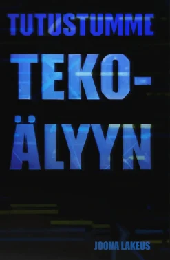 Tutustumme tekoälyyn