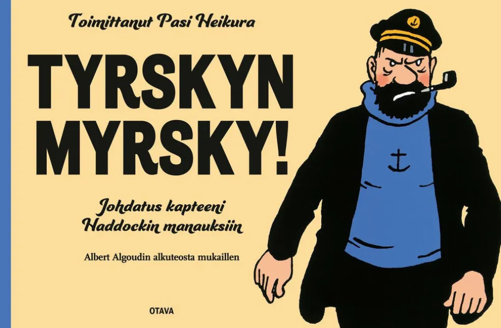 Tyrskyn myrsky! Johdatus kapteeni Haddockin manauksiin