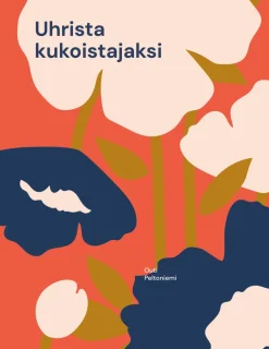 Uhrista kukoistajaksi