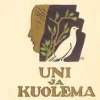Uni ja kuolema (näköispainos)