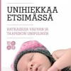 Unihiekkaa etsimässä