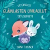 Untenmaille – Eläinlasten unilaulut