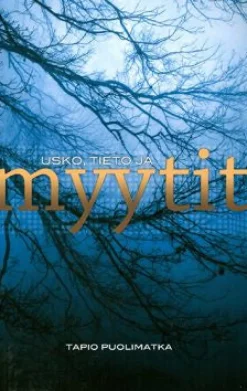 Usko, tieto ja myytit