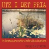 Ute i det fria