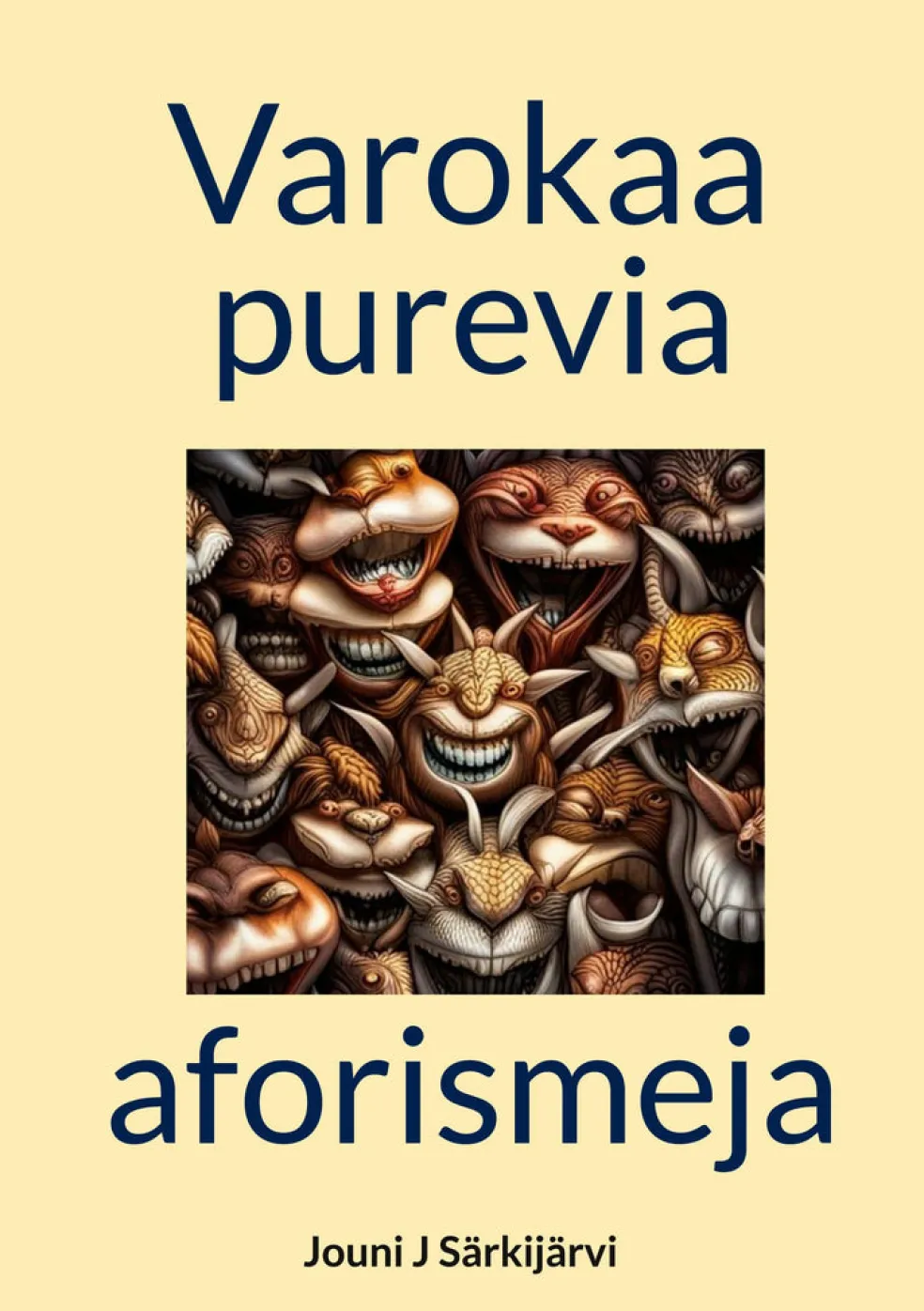 Varokaa purevia aforismeja