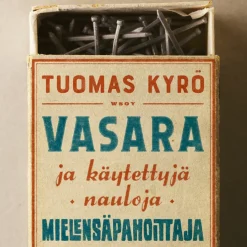 Vasara ja käytettyjä nauloja, Mielensäpahoittaja