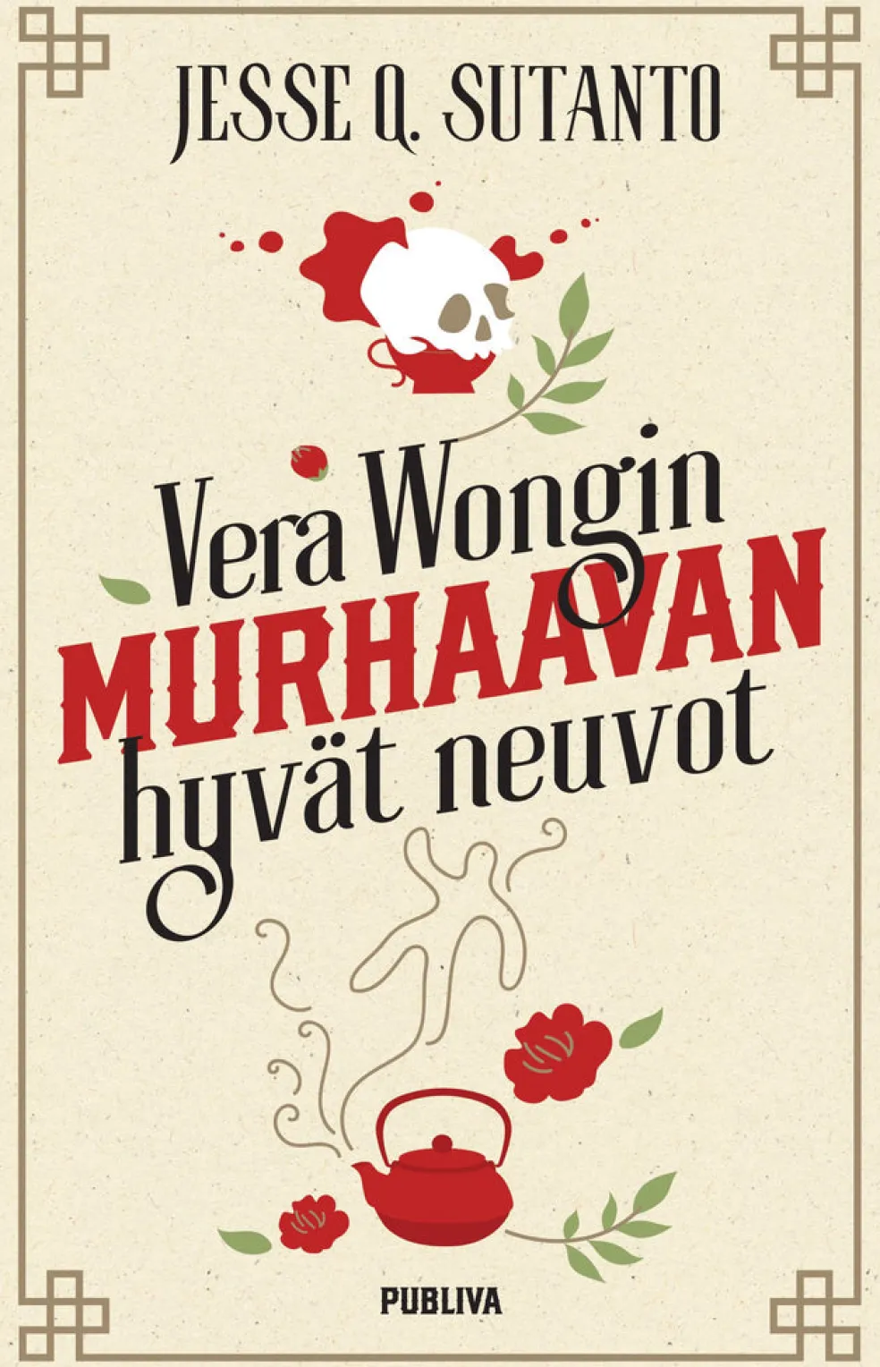 Vera Wongin murhaavan hyvät neuvot
