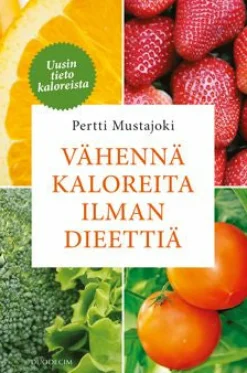 Vähennä kaloreita ilman dieettiä