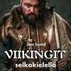 Viikingit selkokielellä (selkokirja)