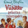 Viisikko pelastaa salaisuuden