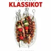 Välimeren klassikot - Parhaat tarinat ja ohjeet kotikeittiöön