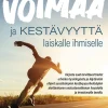 Voimaa ja kestävyyttä laiskalle ihmiselle