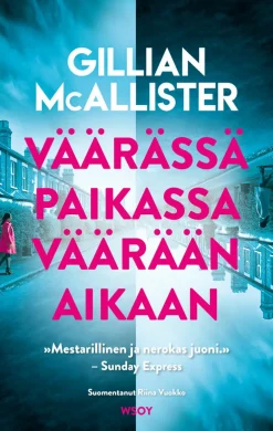 Väärässä paikassa väärään aikaan