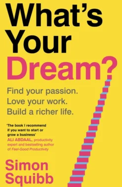 What's Your Dream?