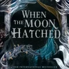 When the Moon Hatched