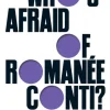 Who's Afraid of Romanee-Conti?