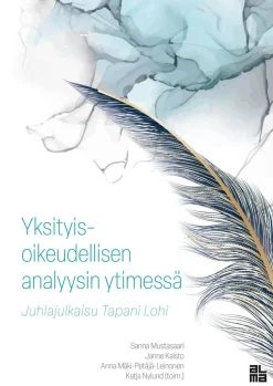 Yksityisoikeudellisen analyysin ytimessä