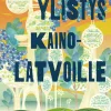 Ylistys kainolatvoille