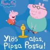 Ylös alas, Pipsa Possu!