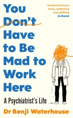 You Don't Have to Be Mad to Work Here